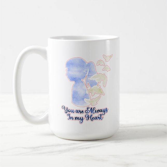 You are Always in My Heart  Coffee Mug (Left)