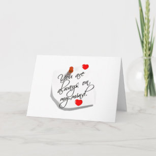 **YOU ARE ALWAYS ON MY MIND** WILL YOU MARRY ME? CARD