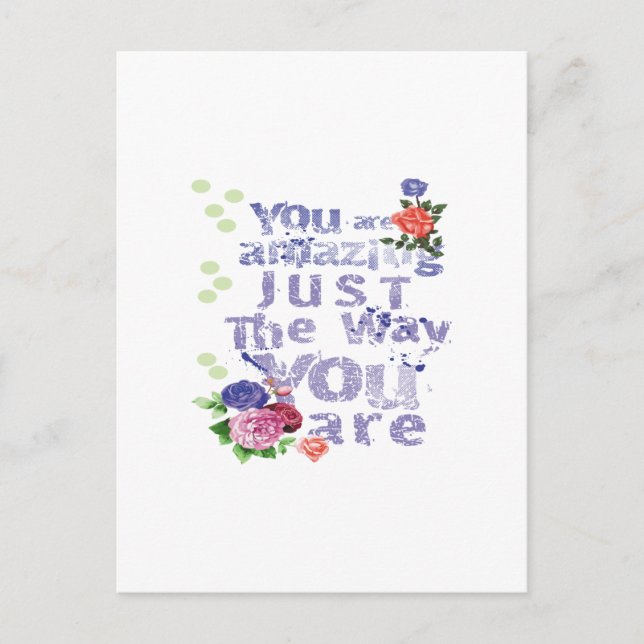 you are amazing just the way you are postcard (Front)
