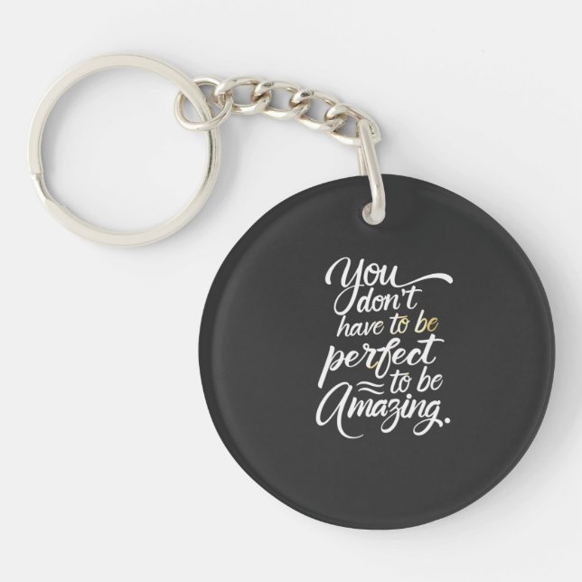 You Are Amazing Motivational  Keychain (Front)