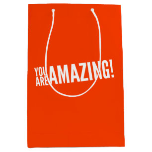 You are amazing! Orange and White Medium Gift Bag