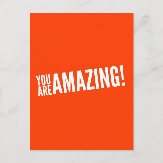 You are amazing! Orange and White Postcard (Front)