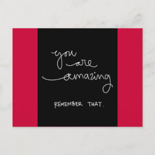 YOU ARE AMAZING REMEMBER THAT MOTIVATIONAL ENCOURA POSTCARD