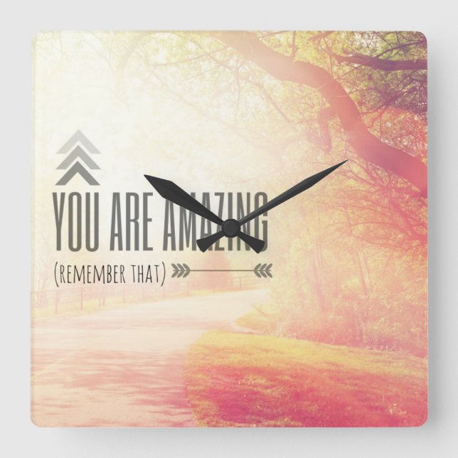 You Are Amazing Square Wall Clock (Front)