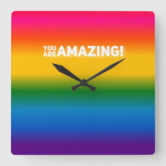 You Are Amazing!    Square Wall Clock (Front)