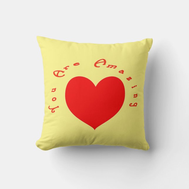 You are amazing! throw pillow (Front)