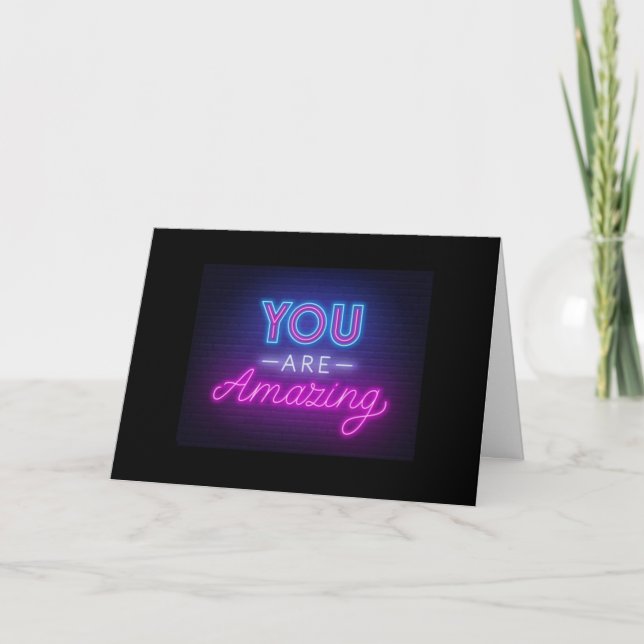 YOU ARE "AMAZING" YOUR BIRTHDAY SHOULD BE TOO CARD (Front)