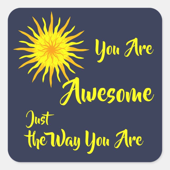 "You Are Awesome" Bright Yellow Sun Square Sticker (Front)