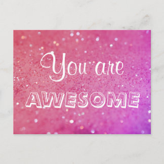 You Are Awesome Pink Bokeh Postcard