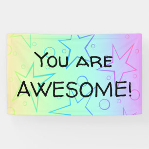 "You Are AWESOME!" Pretty Colourful Banner