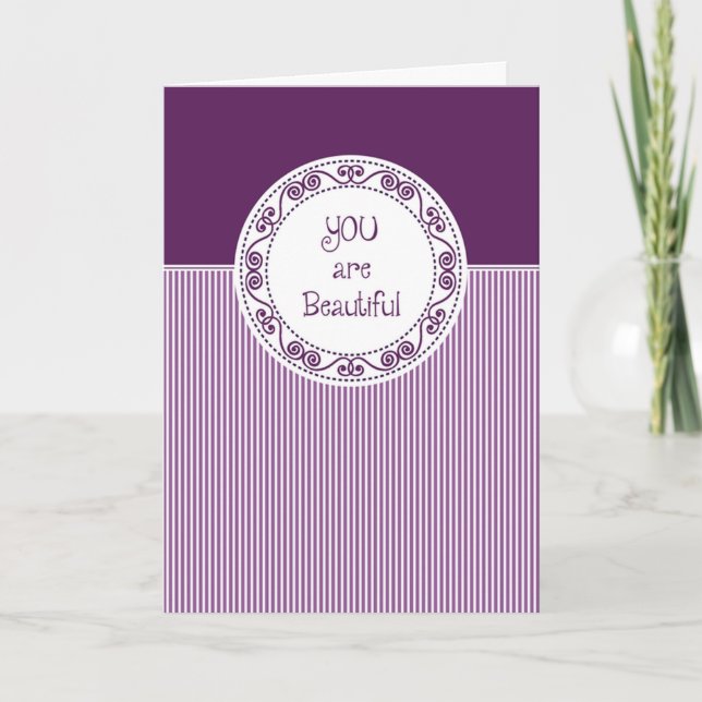You Are Beautiful Card / Encouragement (Front)