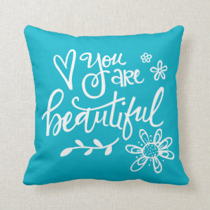 You Are Beautiful, Hand Lettering, Turquoise Throw Pillow