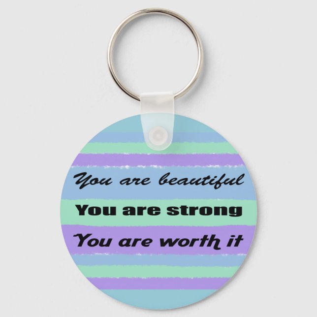 You are Beautiful Keychain (Front)