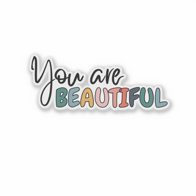 You Are Beautiful Sticker (Front)