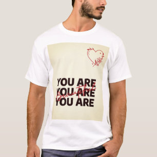 You Are Beautiful T-Shirt