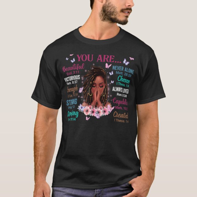 You Are Beautiful Victorious Enough Strong Floral  T-Shirt (Front)