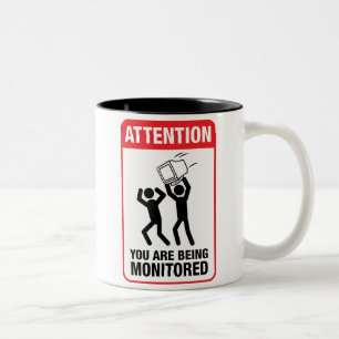 You Are Being Monitored - Office Humour Two-Tone Coffee Mug