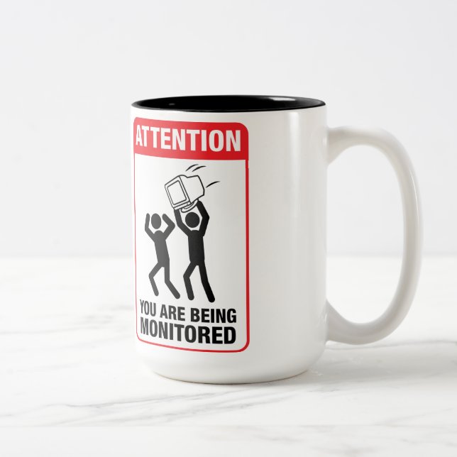 You Are Being Monitored - Office Humour Two-Tone Coffee Mug (Right)