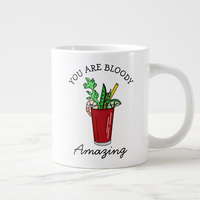 You are Bloody Amazing, Bloody Mary Pun   Large Coffee Mug (Right)
