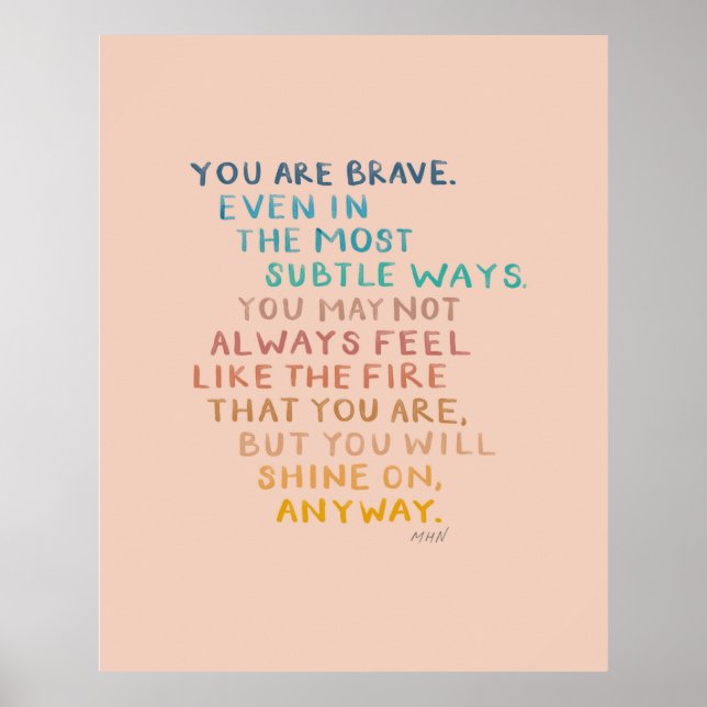 you are brave poster (Front)