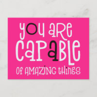 You are capable of Amazing Things Encouragement