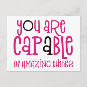 You are capable of Amazing Things Positive White Postcard
