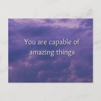 You Are Capable of Amazing Things Postcard