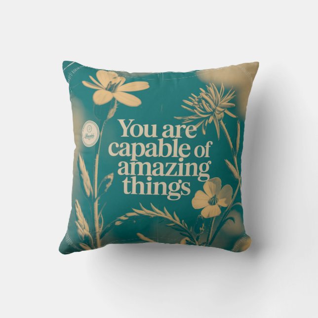 You Are Capable Of Amazing Things Throw Pillow (Back)
