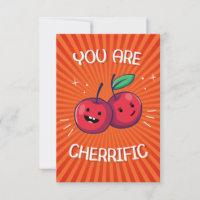 You Are Cherrific Food Pun