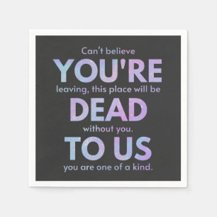 You Are Dead to Us! - R.I.P. Traitor!: Coworker Napkin