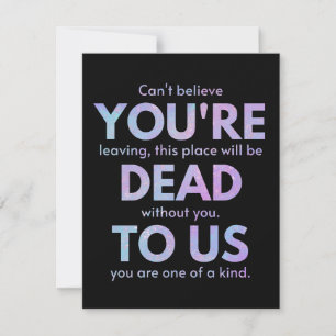 You Are Dead to Us! - R.I.P. Traitor!: Coworker Save The Date