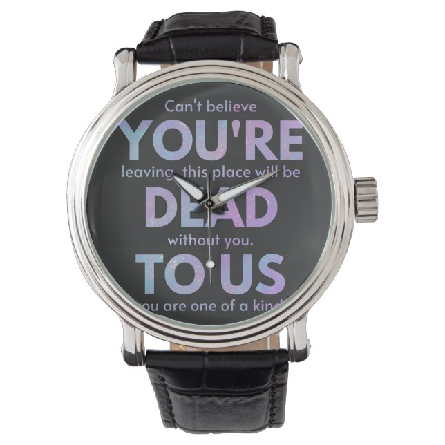 You Are Dead to Us! - R.I.P. Traitor!: Coworker Watch (Front)