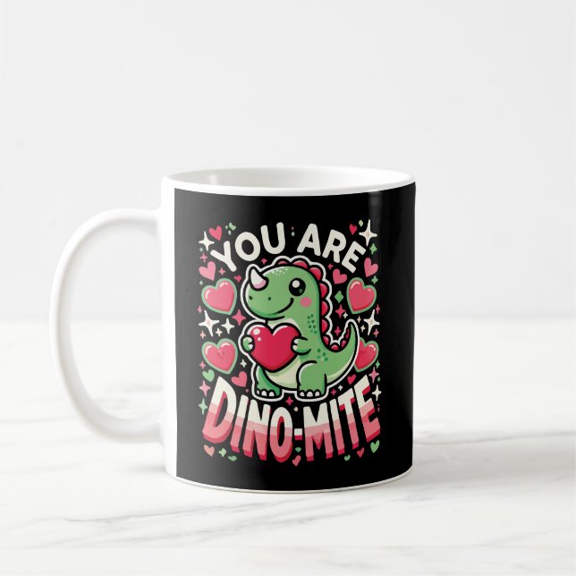 You Are Dino-Mite - Cute Dinosaur Valentine's Day Coffee Mug (Left)