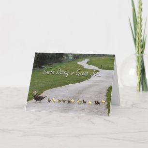 You are Doing a Great Job Greeting Card
