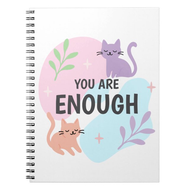 You Are Enough cat Affirmation  Notebook (Front)