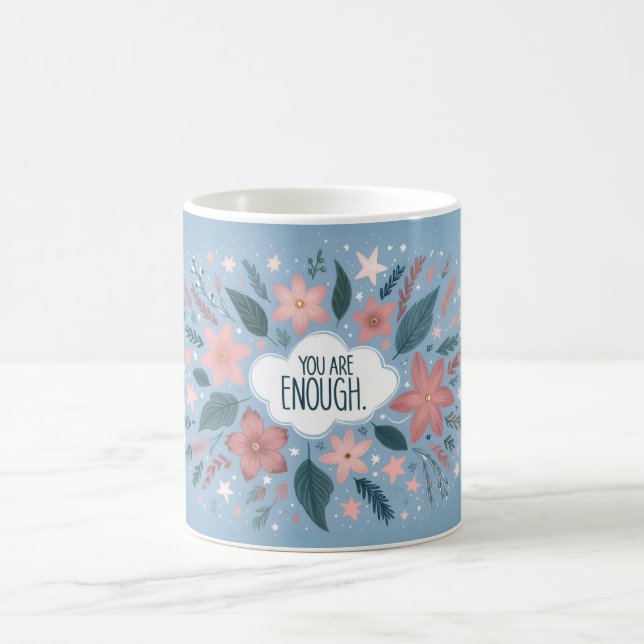 You are enough coffee mug (Center)