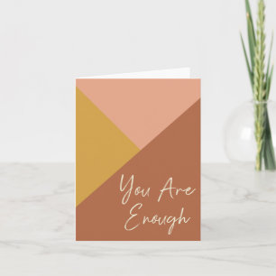 You Are Enough Geometric Art Earthy Desert Colors Note Card