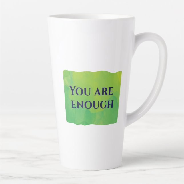 You Are Enough Latte Mug (Right)