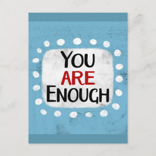 You Are Enough Postcard