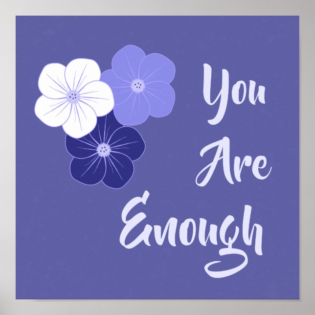"You Are Enough" Purple Flowers Print (Front)