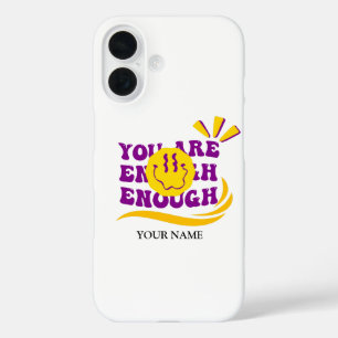 You Are Enough – Retro Smile Message iPhone 16 Case