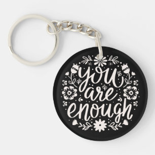 You are enough self love mental health support keychain