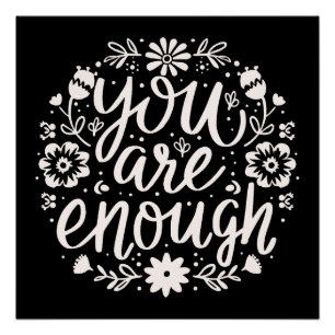 You are enough self love mental health support poster