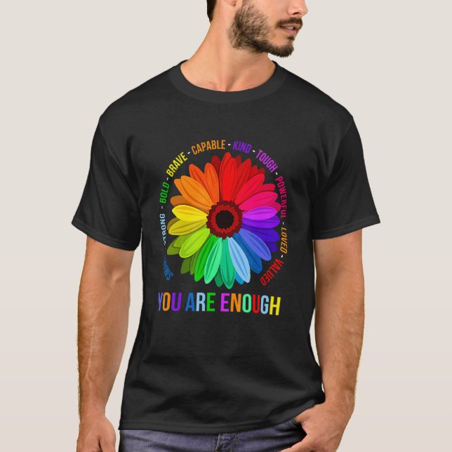 You Are Enough Smart Strong Bold Brave Capable Eno T-Shirt (Front)