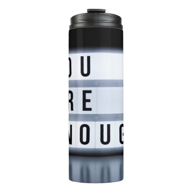 You are enough thermal tumbler (Front)