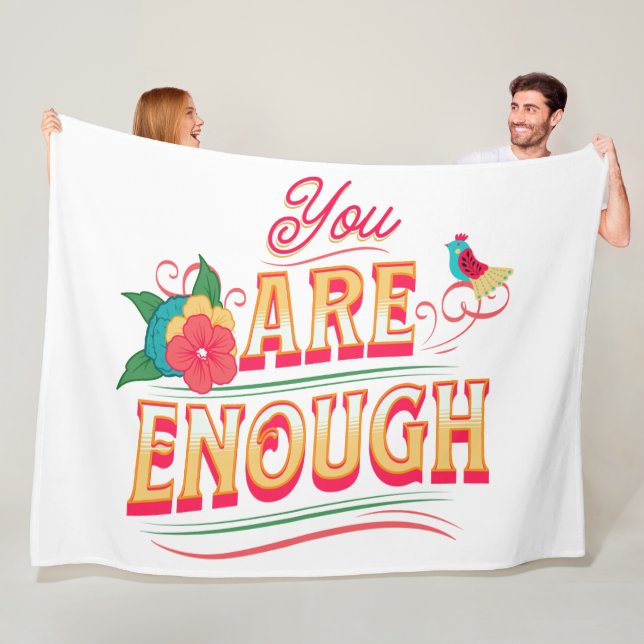 You Are Enough Throw Fleece Blanket (In Situ)