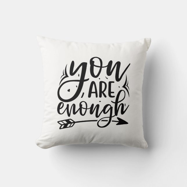 You are enough throw pillow (Front)