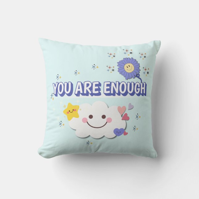 You Are Enough – Whimsical Cloud & Flower Pillow (Front)