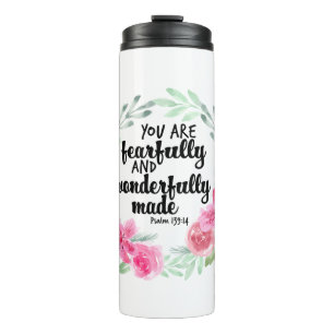 You Are Fearfully and wonderfully made Thermal Tumbler