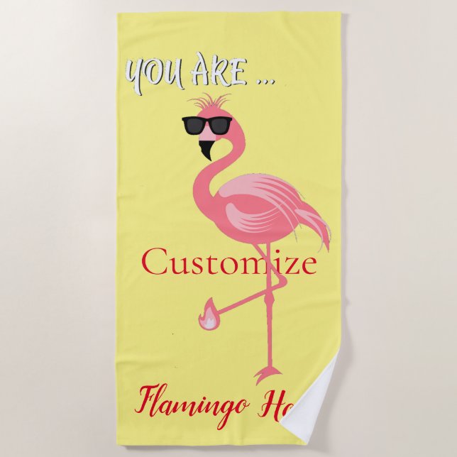 You Are Flamingo Hot Thunder_Cove Beach Towel (Front)